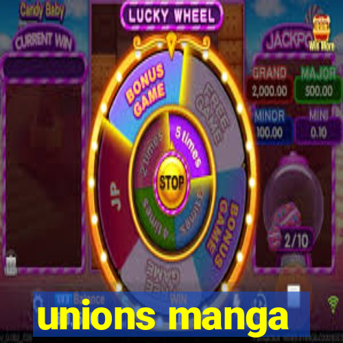 unions manga